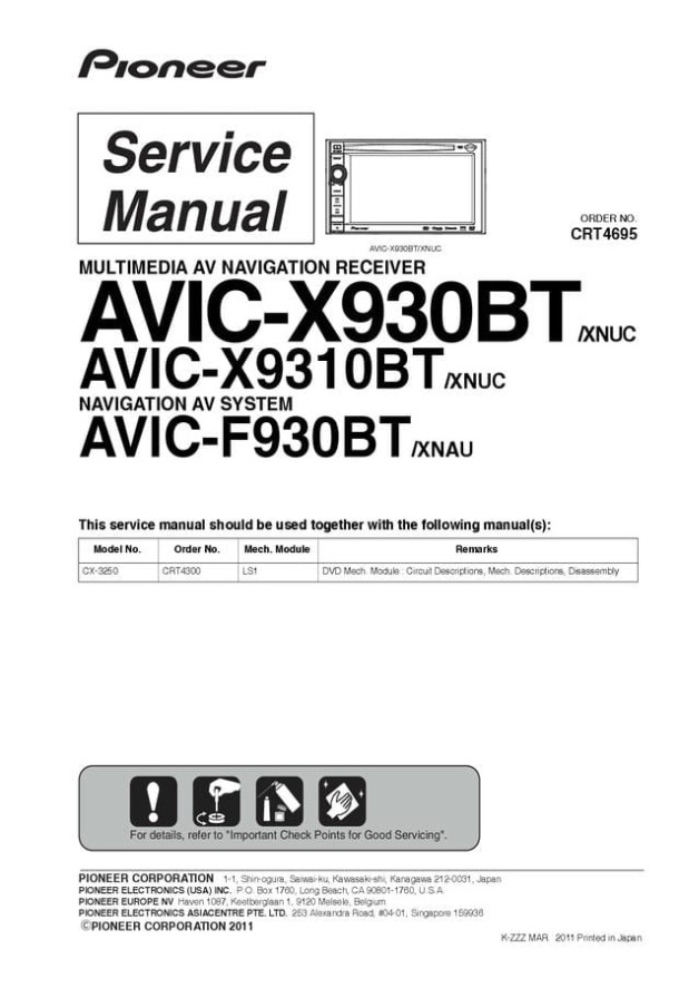 AVIC-X930BT, AVIC-X9310BT, AVIC-F930BT, CX-32550_CRT4695_CRT4300